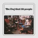 DOG THAT BIT PEOPLE / ザ・ドッグ・ザット・ビット・ピープル / THE DOG THAT BIT PEOPLE  - 180g LIMITED VINYL