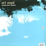 ART ZOYD / アール・ゾイ / MUSIQUE POUR L'ODYSSÉE - LIMITED WHITE VINYL