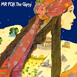 MR.FOX / ミスター・フォックス / THE GYPSY - 180g VINYL