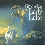 GNIDROLOG / ニドロローグ / LADY LAKE - 180g VINYL