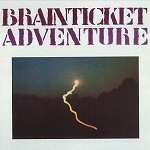 BRAINTICKET / ブレインチケット / ADVENTURE - LIMITED VINYL