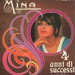 MINA (ITA) / ミーナ / 4 ANNI DI SUCCESSI - 180g VINYL