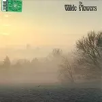 WILDE FLOWERS / ワイルド・フラワーズ / THE WILDE FLOWERS - 180g LIMITED VINYL