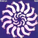 EMBRYO / エンブリオ / OPAL - 180g LIMITED VINYL