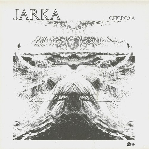 JARKA / ORTODOXIA - 180g LIMITED VINYL
