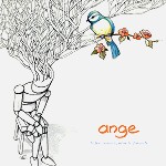 ANGE (PROG) / アンジュ / LE BOIS TRAVAILLE, MÊME LE DIMANCHE