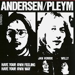 ANDERSEN/PLEYM GROUP / HAVE YOUR OWN FEELING, HAVE YOUR OWN WAY - 180g LIMITED VINYL
