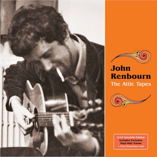 JOHN RENBOURN / ジョン・レンボーン / THE ATTIC TAPES [2LP]
