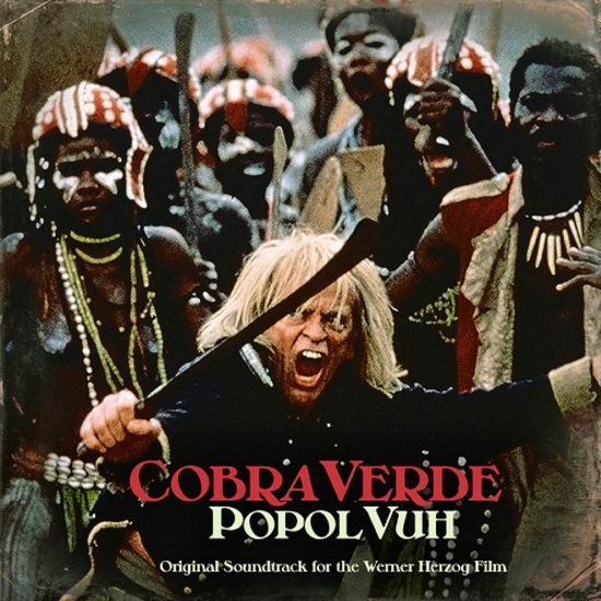 POPOL VUH (GER) / ポポル・ヴー / COBRA VERDE (ORIGINAL 1987 MOTION PICTURE SOUNDTRACK) [COLORED LP]