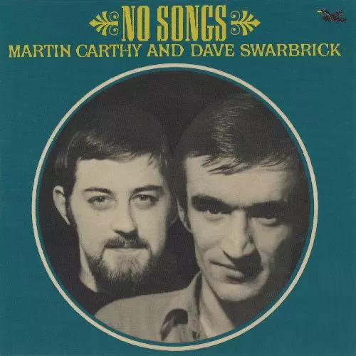 MARTIN CARTHY / DAVE SWARBRICK / マーティン・カーシー&デイヴ・スワブリック / NO SONGS [7"]