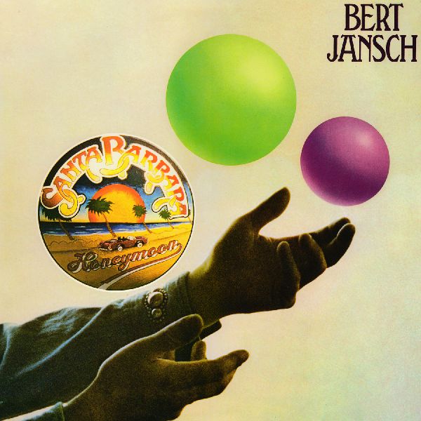 BERT JANSCH / バート・ヤンシュ / SANTA BARBARA HONEYMOON [COLORED LP+CD]