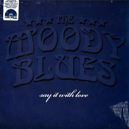 MOODY BLUES / ムーディー・ブルース / SAY IT WITH LOVE [COLORED 12"]