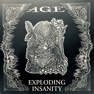 AGE / エイジ / EXPLODING INSANITY