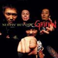 GRIFFIN / グリフィン / NUFFIN' BUT THE GRIFFIN