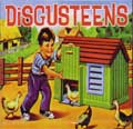 DiSGUSTEENS / DISGUSTEENS