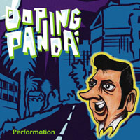 DOPING PANDA / ドーピング・パンダ / PERFORMATION