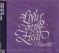 FIRESTARTER / ファイアースターター / LIVIN'ON THE HEAT