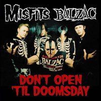 MISFITS:BALZAC / ミスフィッツ:バルザック / DON'T OPEN 'TIL DOOMSDAY
