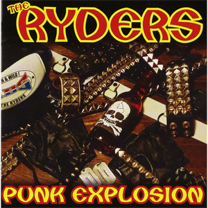 THE RYDERS / PUNK EXPLOSION