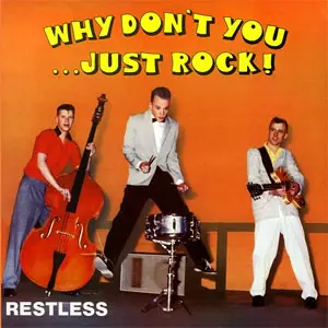 WHY DON'T YOU JUST ROCK/RESTLESS/レストレス｜PUNK｜ディスク
