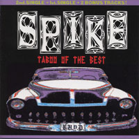 SPIKE / TABOO OF THE BEST