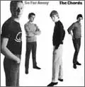 CHORDS (MOD) / コーズ / SO FAR AWAY