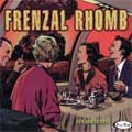 FRENZAL RHOMB / WE'RE GOING OUT TONIGHT (7")