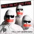 MEET ME AT THE PUB / ミート・ミー・アット・ザ・パブ / C U NEXT TUESDAY