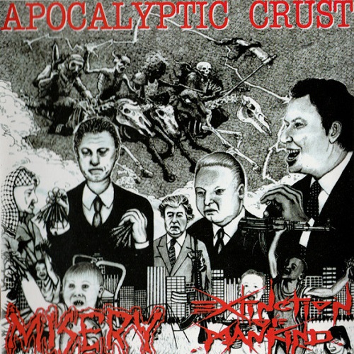 MISERY : EXTINCTION OF MANKIND / APOCALYPTIC CRUST