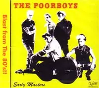 POORBOYS (PUNK) / EARLY MASTERS