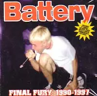 BATTERY / バッテリー / FINAL FURY: 1990-1997