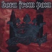 BORN FROM PAIN / ボーンフロムペイン / RECLAIMING THE CROWN
