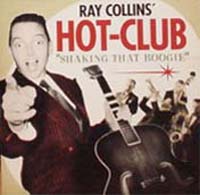 RAY COLLINS' HOT-CLUB / レイコリンズホットクラブ / SHAKING THAT BOOGIE
