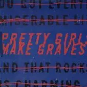 PRETTY GIRLS MAKE GRAVES / プレティーガールズメイクグレイブス / PRETTY GIRLS MAKE GRAVES