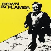 DOWN IN FLAMES/DOWN IN FLAMES/ダウンインフレイムス｜PUNK｜ディスクユニオン･オンラインショップ ...