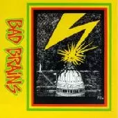 BAD BRAINS / バッド・ブレインズ / BAD BRAINS