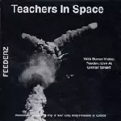 FEEDERZ / フィーダーズ / TEACHERS IN SPACE