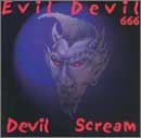EVIL DEVIL / イーヴィルデヴィル / DEVIL SCREAM