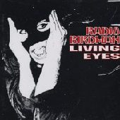 RADIO BIRDMAN / レディオ・バードマン / LIVING EYES