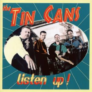 TIN CANS / ティン・カンズ / LISTEN UP