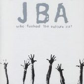JOHN BROWN'S ARMY / ジョンブラウンズアーミー / WHO FUCKED THE CULTURE UP?