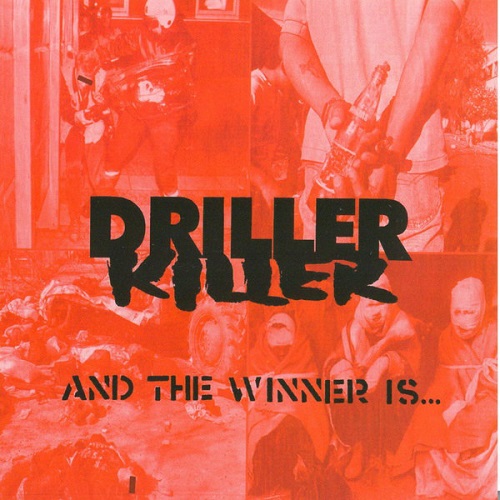 DRILLER KILLER / AND THE WINNER IS... (LP)