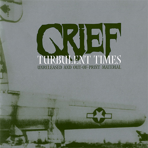 GRIEF / グリーフ / TURBULENT TIMES