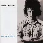 RIKK AGNEW / リックアグニュー / ALL BY MYSELF