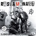 RASTA KNAST / ラスタナスト / LEGAL KRIMINAL