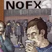 NOFX / REGAINING UNCONSCIOUSNESS