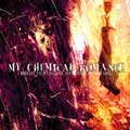 MY CHEMICAL ROMANCE / マイ・ケミカル・ロマンス / I BROUGHT YOU MY BULLETS, YOU BROUGHT ME YOUR LOVE