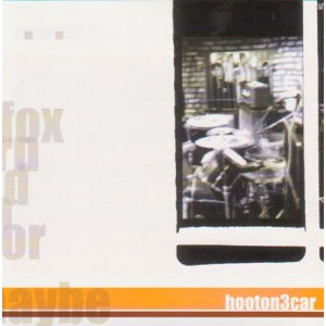 HOOTON 3 CAR / フートンスリーカー / RECORDINGS 1994-1998