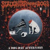 CD Slaughter And The Dogs A Dog Day Afternoon スローター ＆ ザ ドッグス