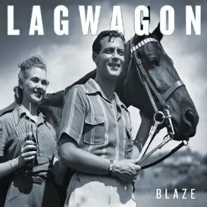 LAGWAGON / ラグワゴン / BLAZE (LP)